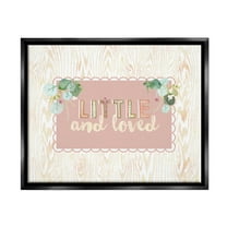 Stupell Industries Little & Loved Phrase Botanical & Floral Painting Black Floater Framed Art Print Wall Art, 21 x 17