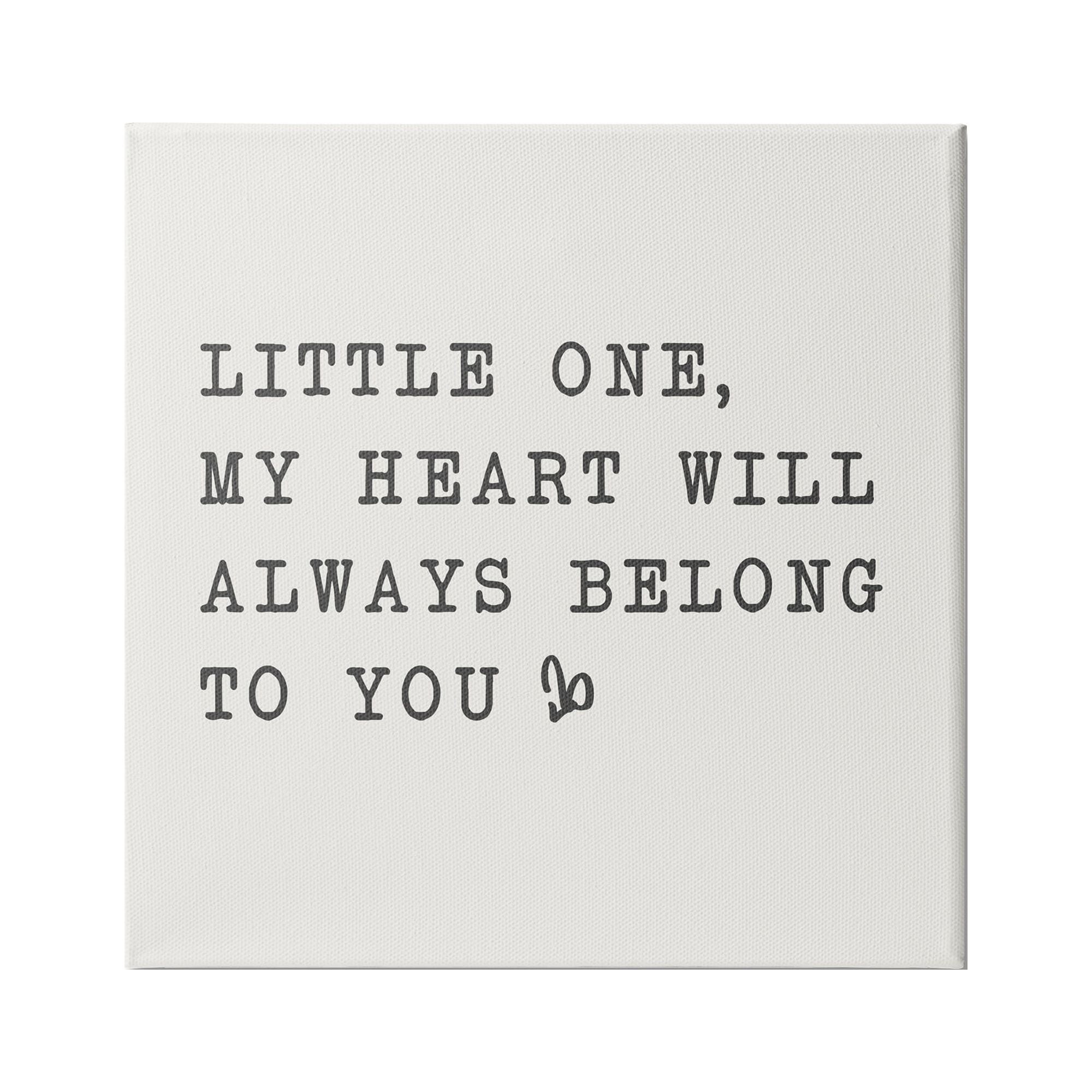 Stupell Industries Little One My Heart Belongs Phrase Family Motivational, 36 x 36, Design by Sd Graphics Studio
