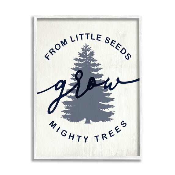 Stupell Industries Little Seeds Grow Mighty Trees Sentiment Blue Fir Modern Painting White Framed Art Print Wall Art, 16 x 20, Design by Daphne Polselli