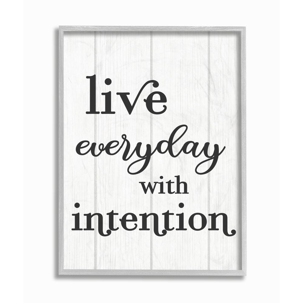 Stupell Industries Live Everyday with Intention Quote Rustic Charm Designed by Daphne Polselli