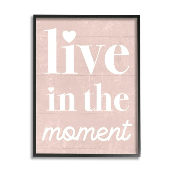 Stupell Industries Live In The Moment Phrase Graphic Art Black Framed Art Print Wall Art, Design by Lil' Rue