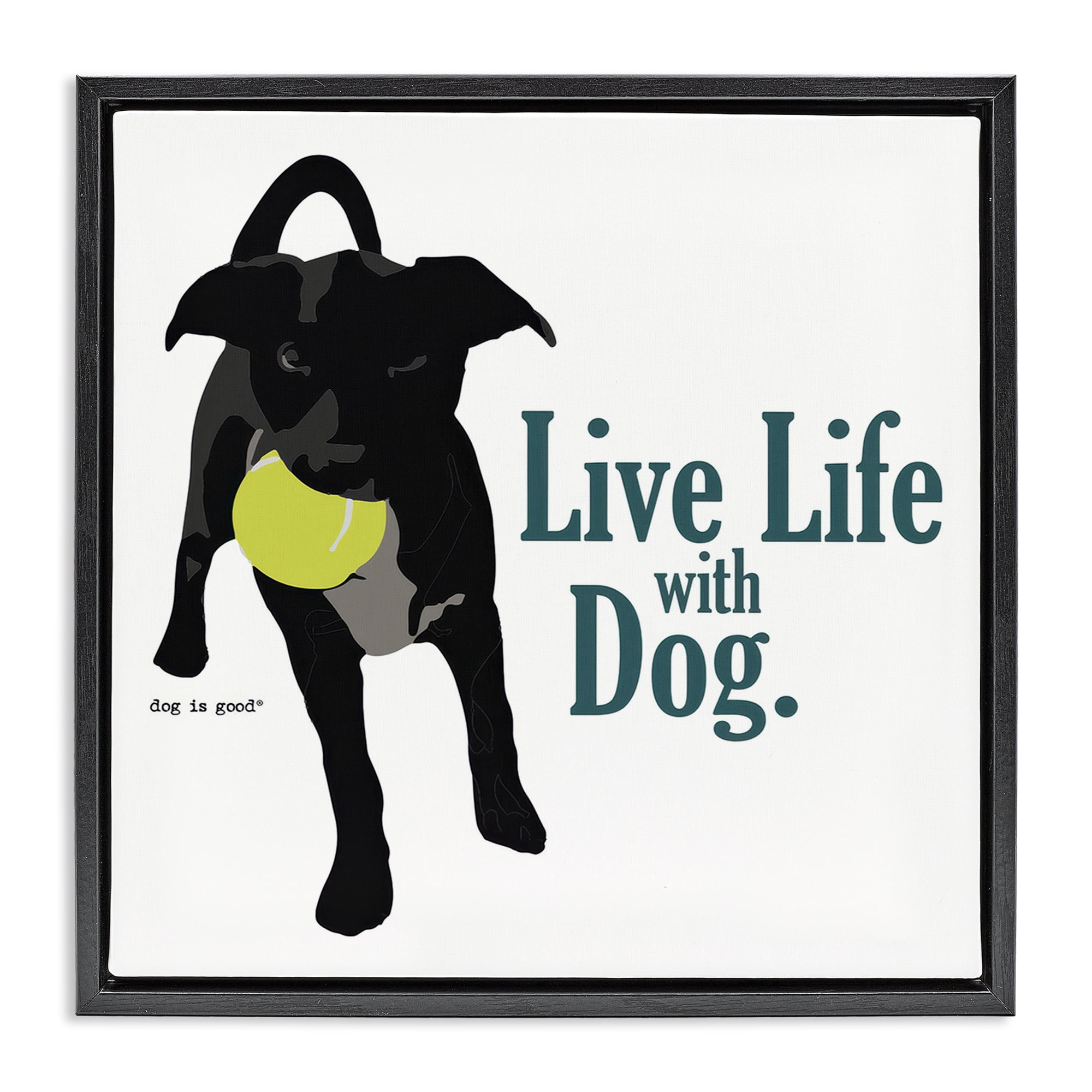 Stupell Industries Live Life with Dog Animals Painting Black Floater Framed Canvas Art Print Wall Art, 25 x 25