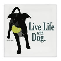 Stupell Industries Live Life with Dog Animals Painting Wrapped Canvas Art Print Wall Art, 17 x 17