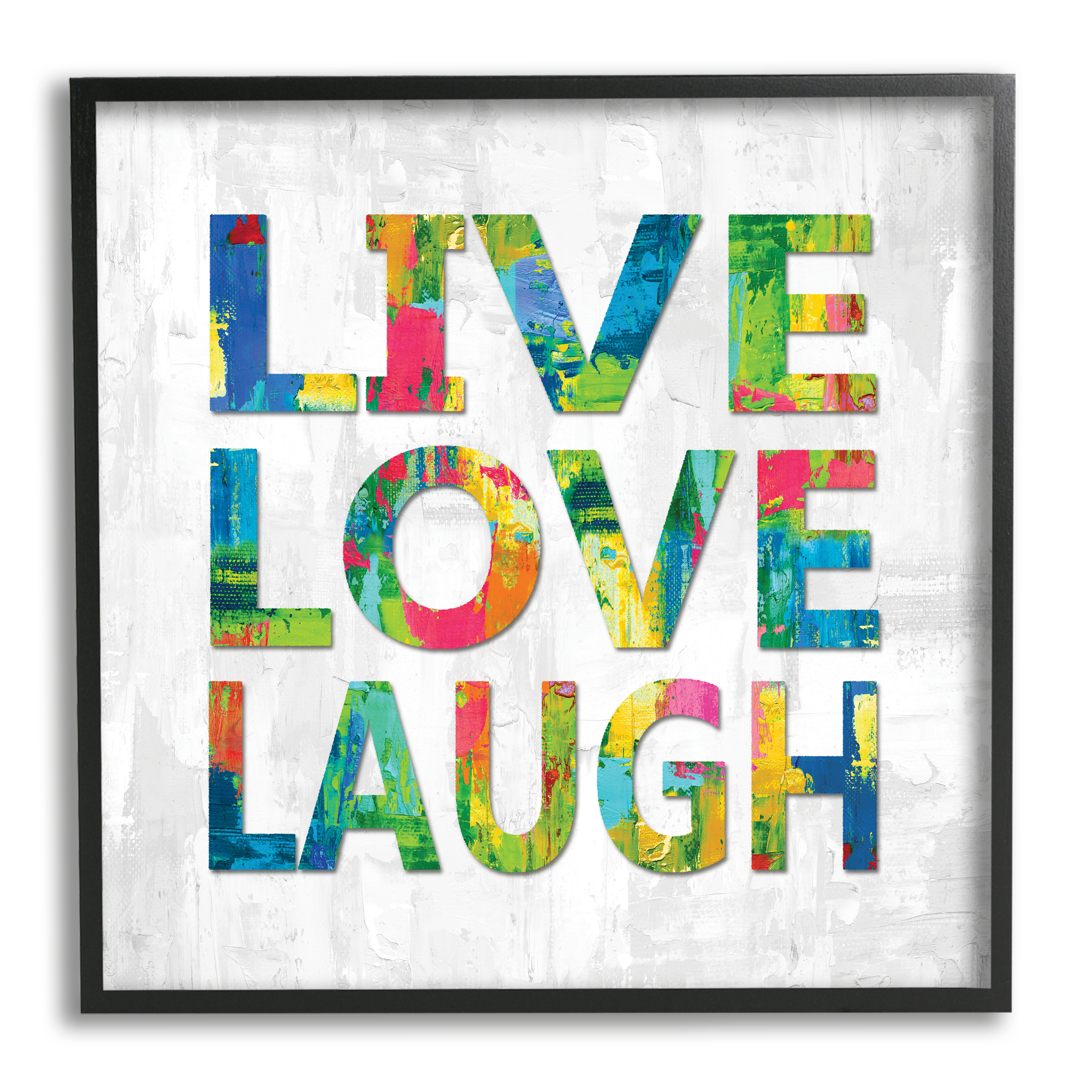 Stupell Industries Live Love Laugh Sentiment Bold Abstract Paint Typography, 12 x 12, Designed by Jamie MacDowell