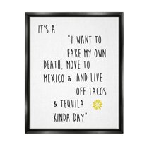 Stupell Industries Live Off Tequila & Tacos Phrase Food & Beverage Painting Black Floater Framed Art Print Wall Art