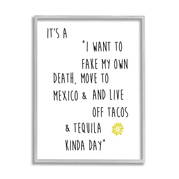 Stupell Industries Live Off Tequila & Tacos Phrase Food & Beverage Painting Gray Framed Art Print Wall Art