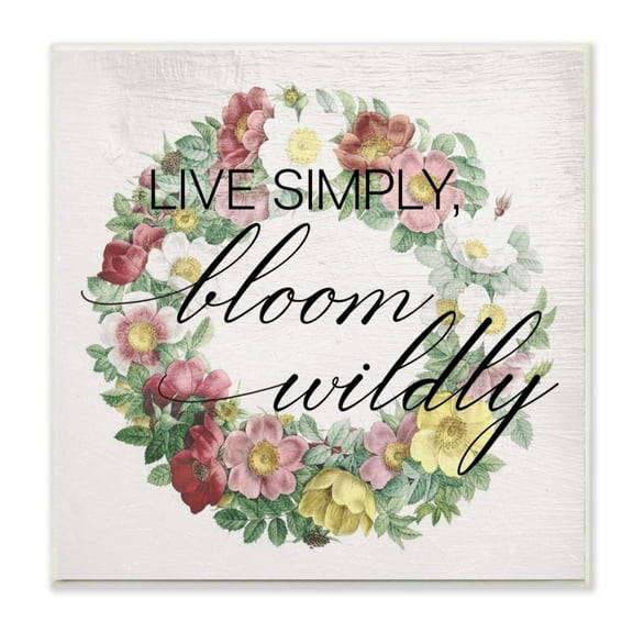 Stupell Industries Live Simply Bloom Wildly Quote Soft Floral Wreath Design by Daphne Polselli