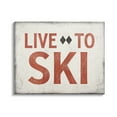 thumbnail image 1 of Stupell Industries Live To Ski Phrase Double Black Diamond Symbol, 48 x 36, Design by JJ Design House LLC, 1 of 6