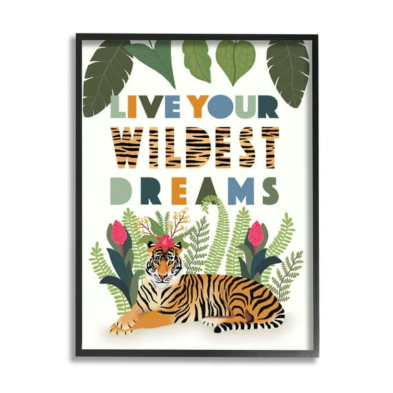 Stupell Industries Live Your Wildest Dreams Sentiment Tropical Tiger Forest, 24 x 30, Designed by Darlene Seale