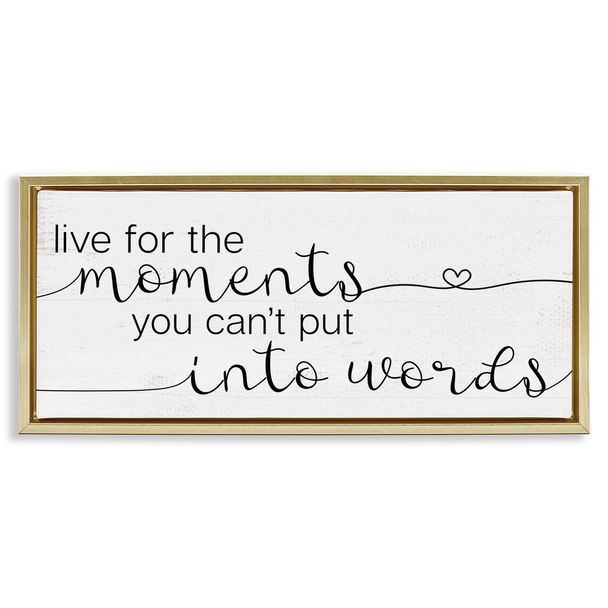 Stupell Industries Live for the Moments Phrase Typography Painting Gold Floater Framed Canvas Art Print Wall Art, 25 x 11