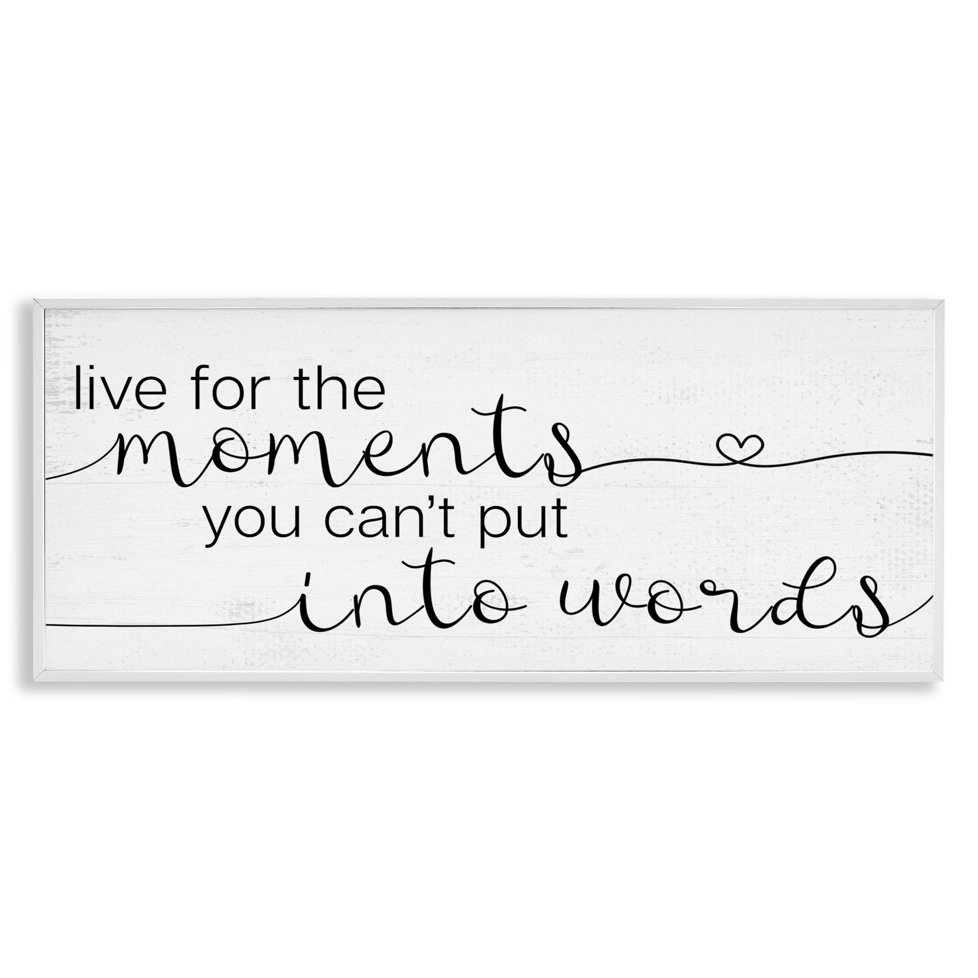 Stupell Industries Live for the Moments Phrase Typography Painting White Framed Art Print Wall Art, 24 x 10