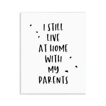 Stupell Industries Live with Parents Phrase Typography Painting Unframed Art Print Wall Art, 11 x 14