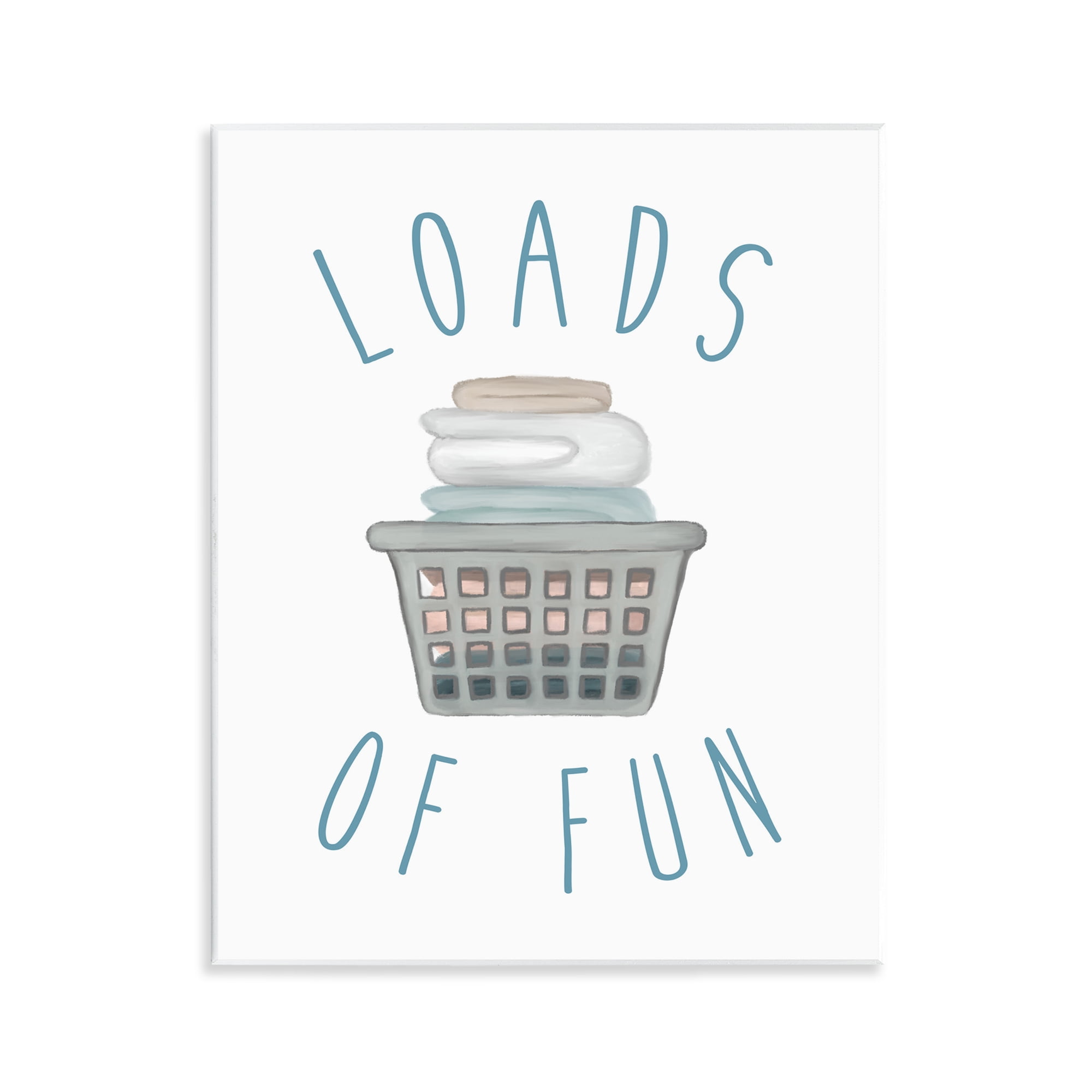 Stupell Industries Loads Of Fun Laundry Basket Wall Plaque Art, design by Elizabeth Medley