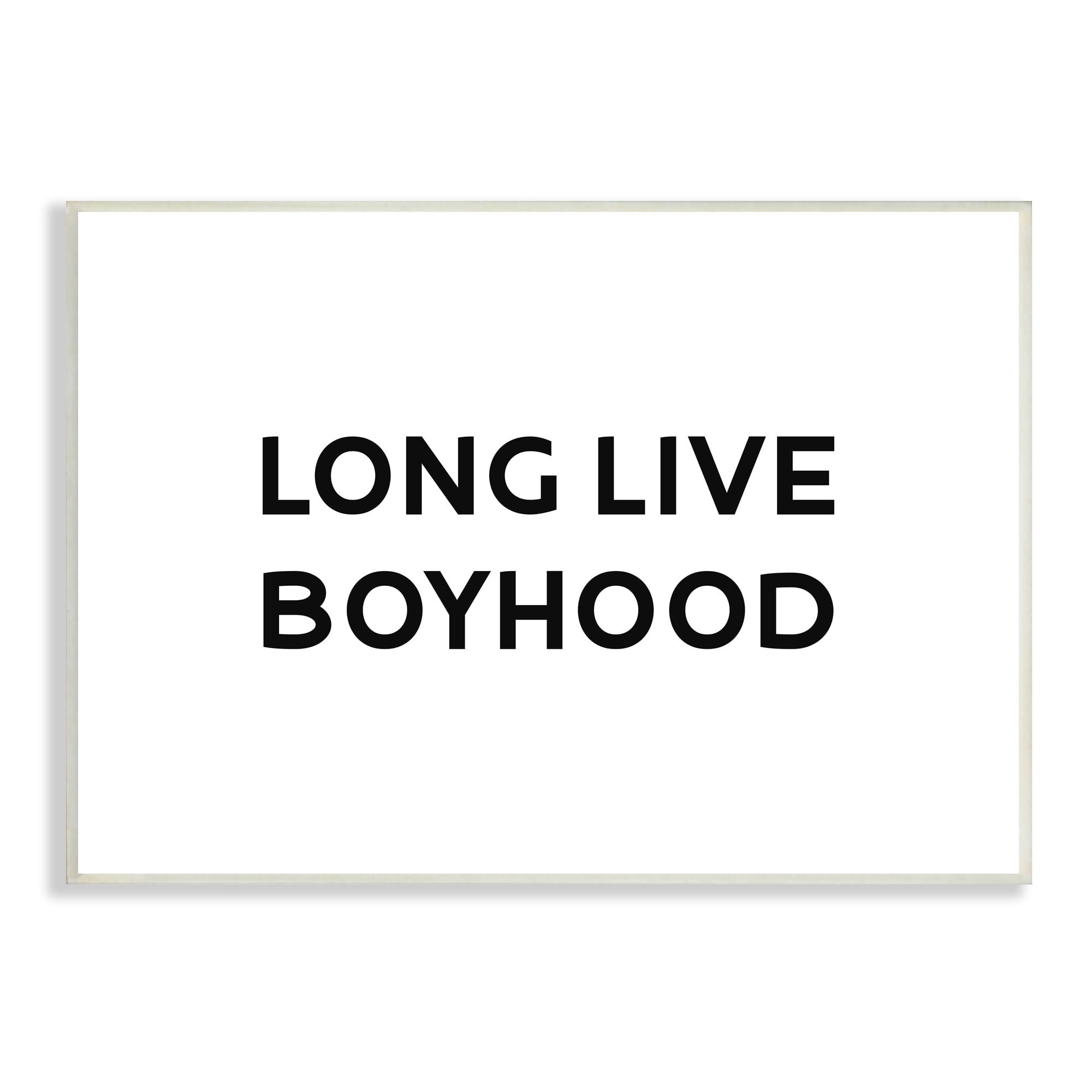 Stupell Industries Long Live Boyhood Kids' Motivational Phrase Black White, 15 x 10, Design by Daphne Polselli