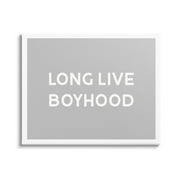 Stupell Industries Long Live Boyhood Minimal Phrase Inspirational Painting Gallery Wrapped Canvas Print Wall Art