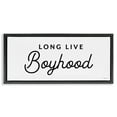 thumbnail image 1 of Stupell Industries Long Live Boyhood Typography Painting Black Floater Framed Art Print Wall Art, 25 x 11, 1 of 10