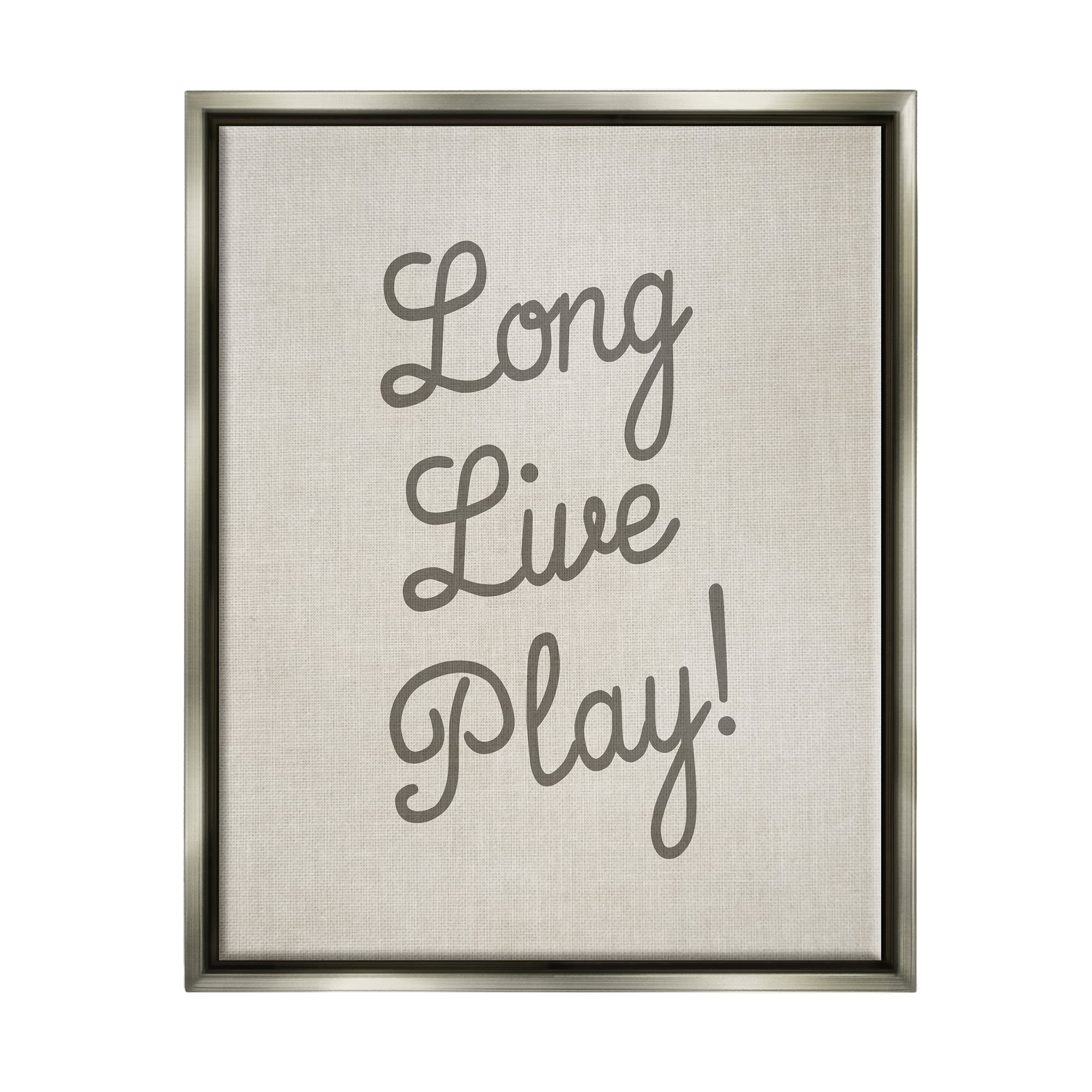 Stupell Industries Long Live Play Phrase Inspirational Painting Gray Floater Framed Canvas Art Print Wall Art, 17 x 21