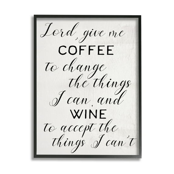 Stupell Industries Lord, Give Me Coffee and Wine Kitchen Phrase Inspirational Painting Black Framed Art Print Wall Art, 11 x 14