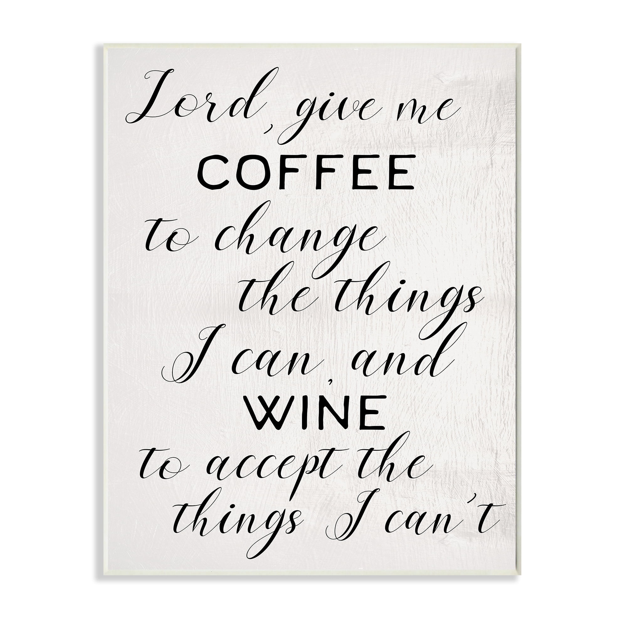 Stupell Industries Lord, Give Me Coffee and Wine Kitchen Phrase Inspirational Painting Unframed Art Print Wall Art, 13 x 19