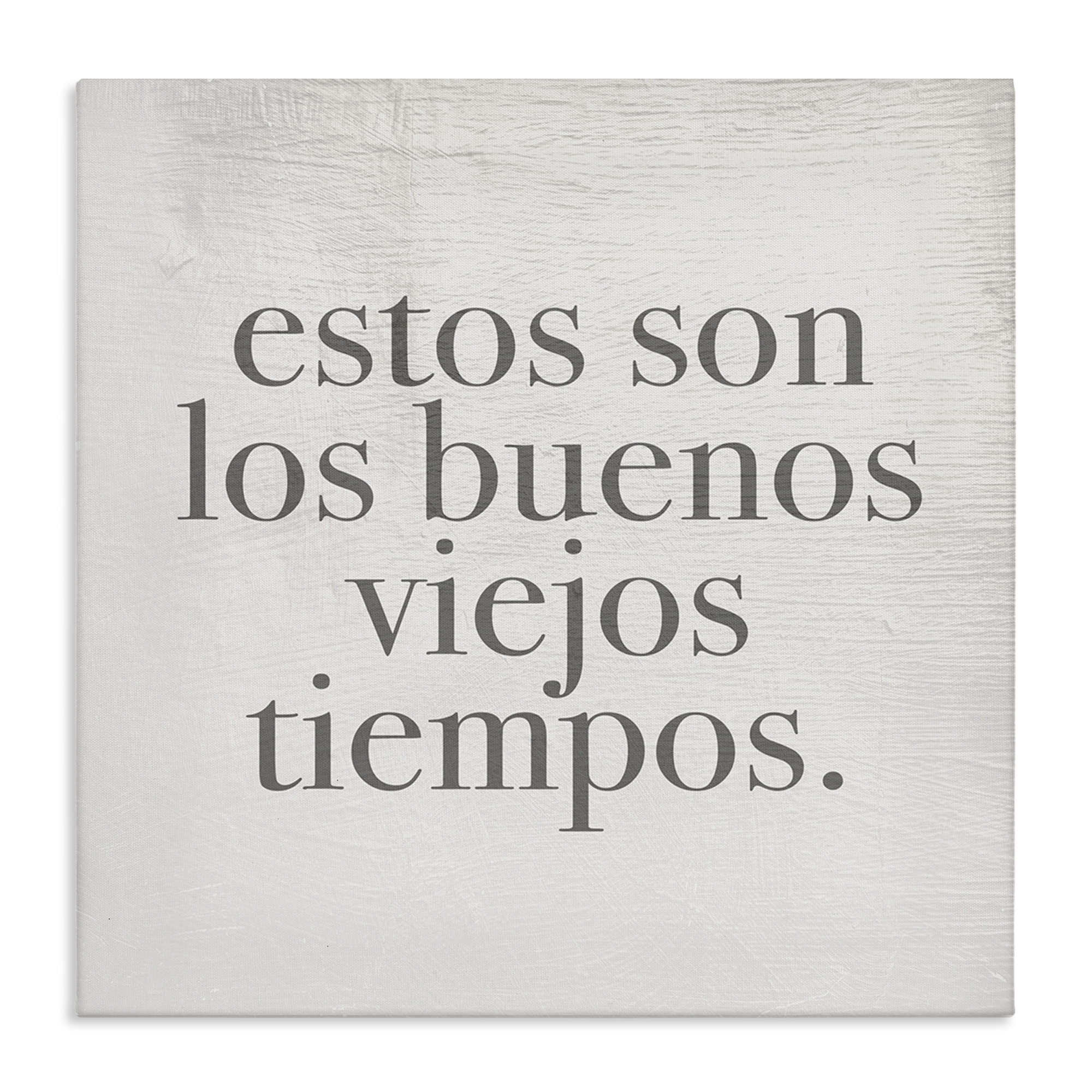 Stupell Industries Los Buenos Viejos Tiempos Inspirational Quotes & Sayings Painting Wrapped Canvas Art Print Wall Art, 30 x 30