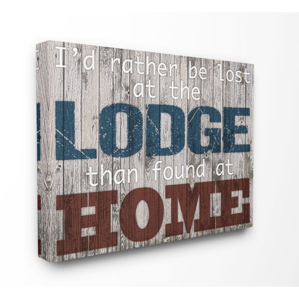 Stupell Industries Lost At The Lodge Funny Word Country Home Wood Textured Design Super Canvas Wall Art by Marcus Prime