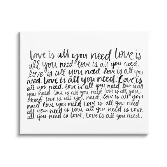 Stupell Industries Love All You Need Romantic Calligraphy Casual Cursive Graphic Art Gallery Wrapped Canvas Print Wall Art, Design by Grace Popp