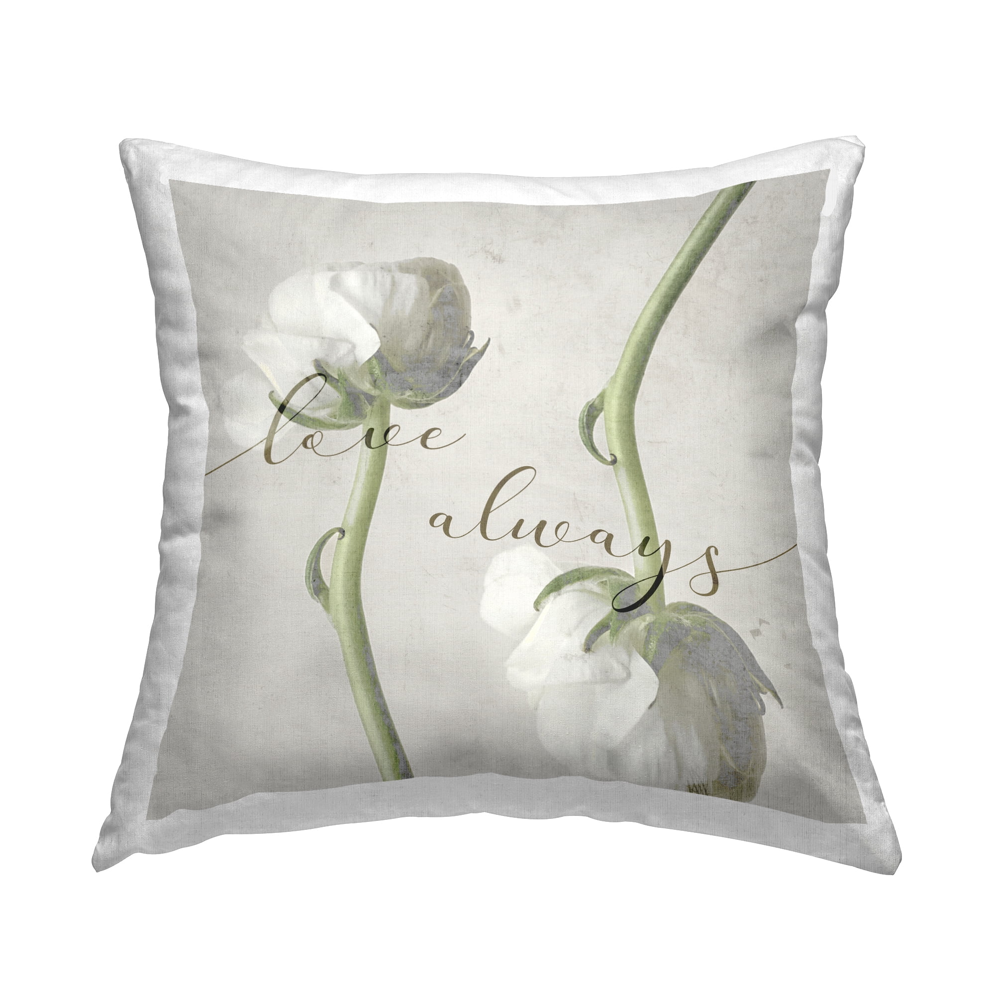 Stupell Industries Love Always Phrase Asymmetrical White Rose Blossoms Design by Daphne Polselli Throw Pillow