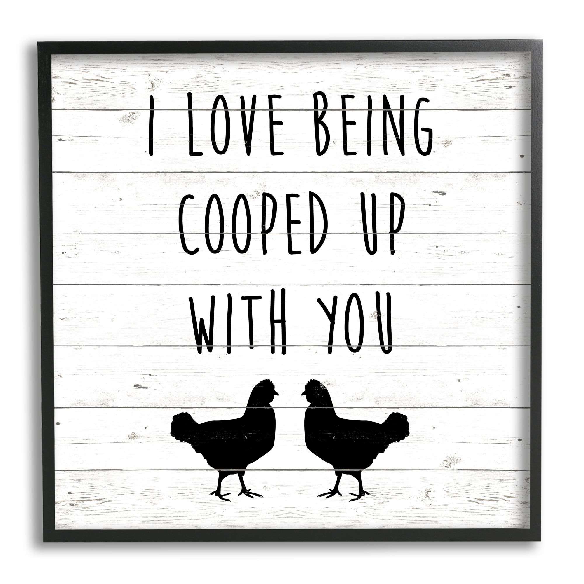 Stupell Industries Love Being Cooped Up With You Romantic Phrase, 17 x 30,Design by SunDance Group, LLC