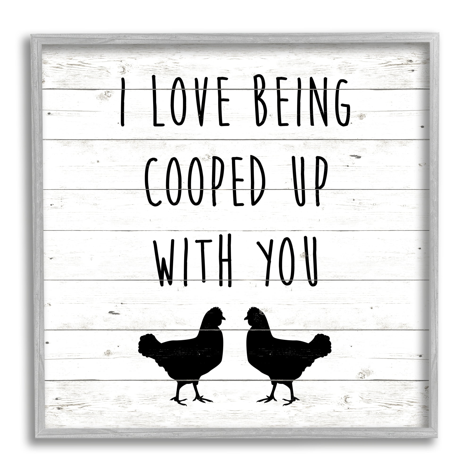 Stupell Industries Love Being Cooped Up With You Romantic Phrase, 24 x 24,Design by SunDance Group, LLC