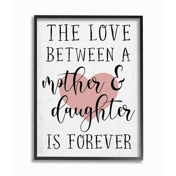 Stupell Industries Love Between Mother and Daughter Motivational Quote Hearts Framed Wall Art Design by Daphne Polselli, 11" x 14", Black Framed