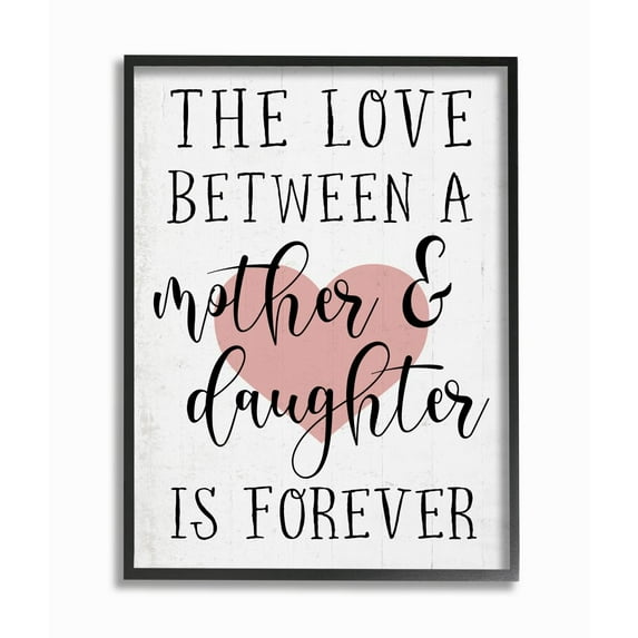 Stupell Industries Love Between Mother and Daughter Motivational Quote Hearts Framed Wall Art Design by Daphne Polselli, 16" x 20", Black Framed