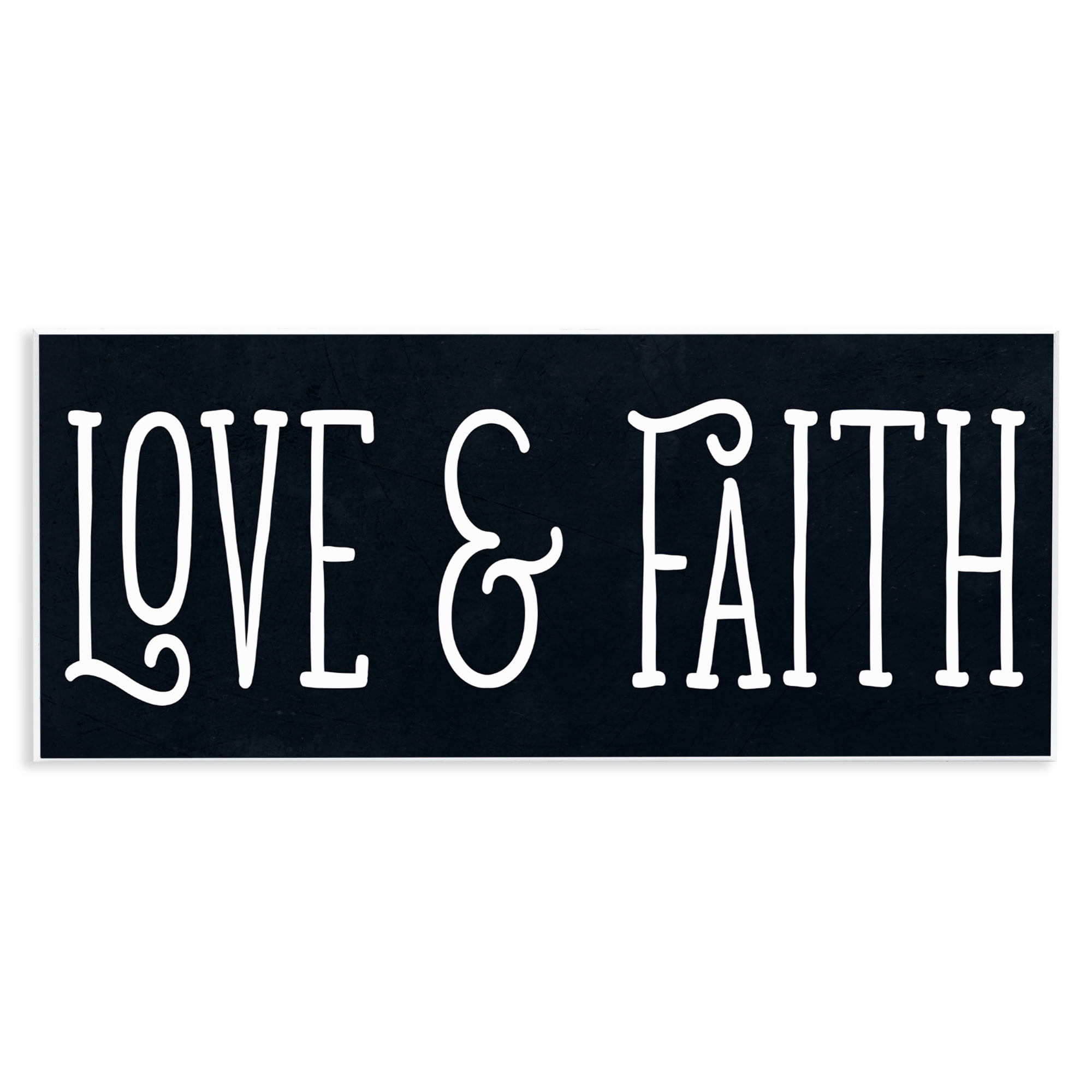 Stupell Industries Love & Faith on Black Wall Plaque Art, design by SD Graphics Studio