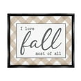 thumbnail image 1 of Stupell Industries Love Fall Most Of All Autumn Calligraphy Plaid Sign Graphic Art Jet Black Floating Framed Canvas Print Wall Art, Design by Lettered and Lined, 1 of 5