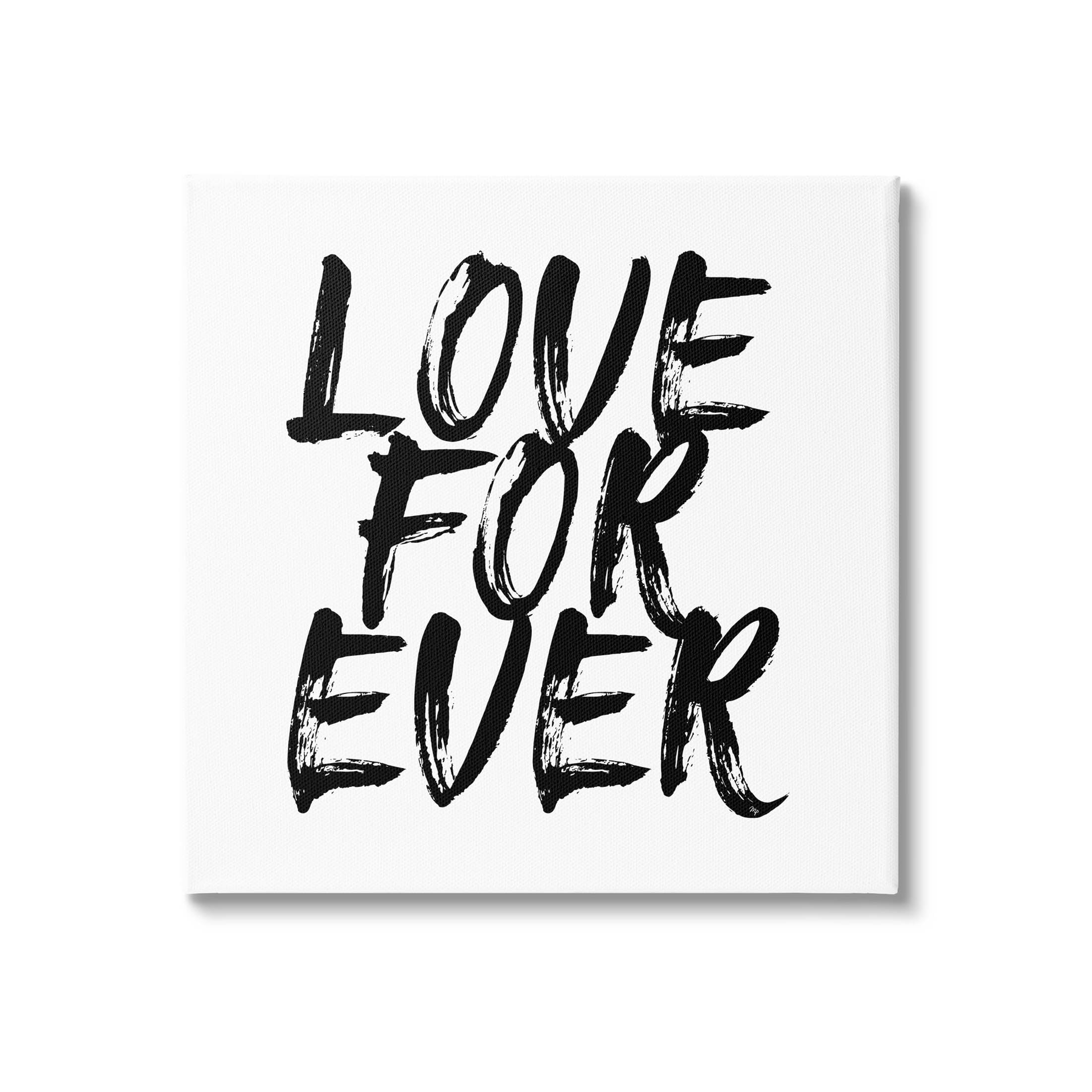 Stupell Industries Love Forever Brush Stroke Phrase Graphic Art Gallery Wrapped Canvas Print Wall Art, Design by Martina Pavlova