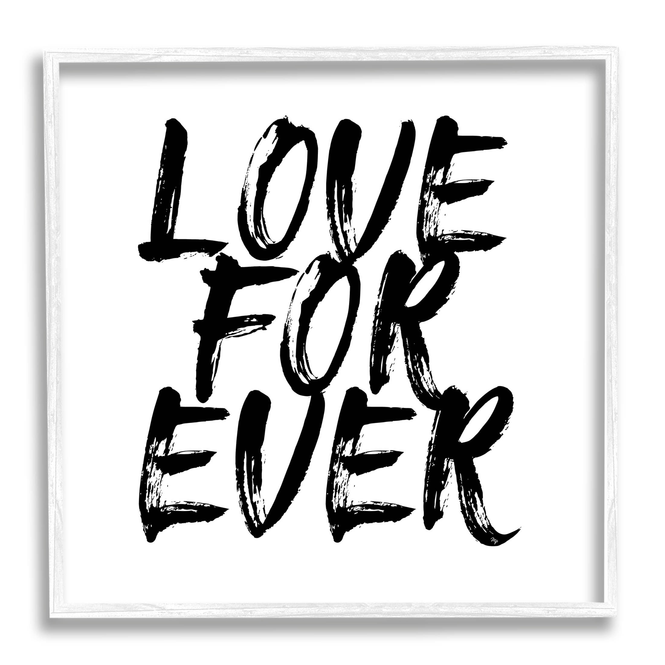 Stupell Industries Love Forever Brush Stroke Phrase Graphic Art White Framed Art Print Wall Art, Design by Martina Pavlova
