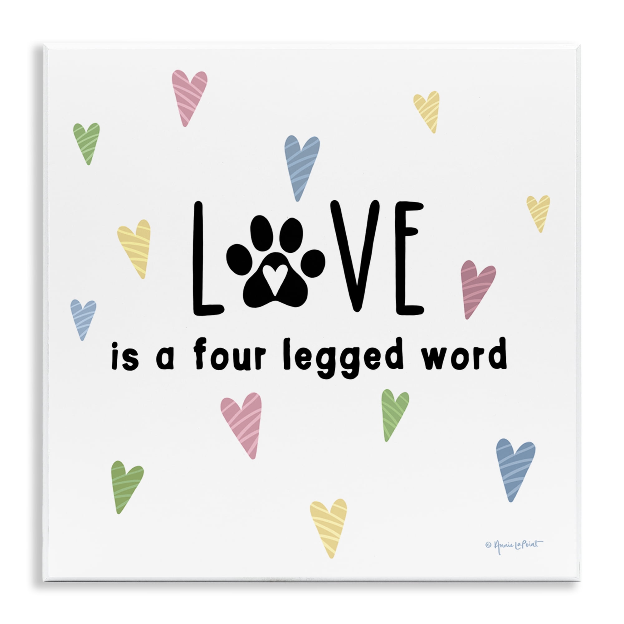 Stupell Industries Love Four Legged Novelty & Humor Painting Unframed Art Print Wall Art, 12 x 12