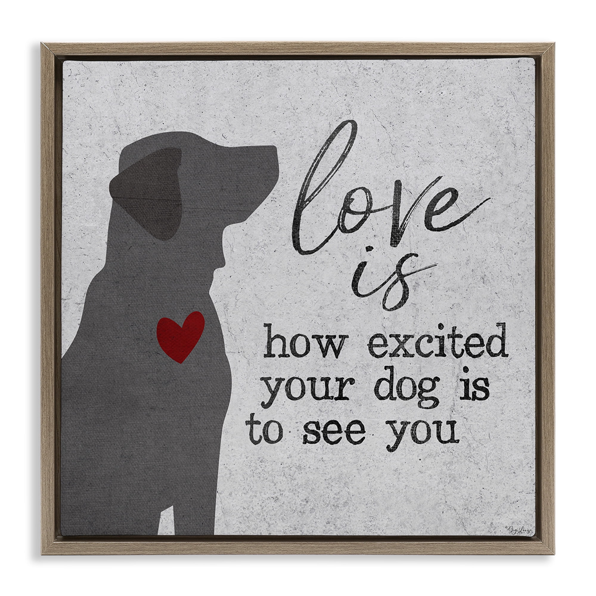 Stupell Industries Love Is Excited Dog Pet Phrase Typography Painting Brown Floater Framed Canvas Art Print Wall Art, 18 x 18