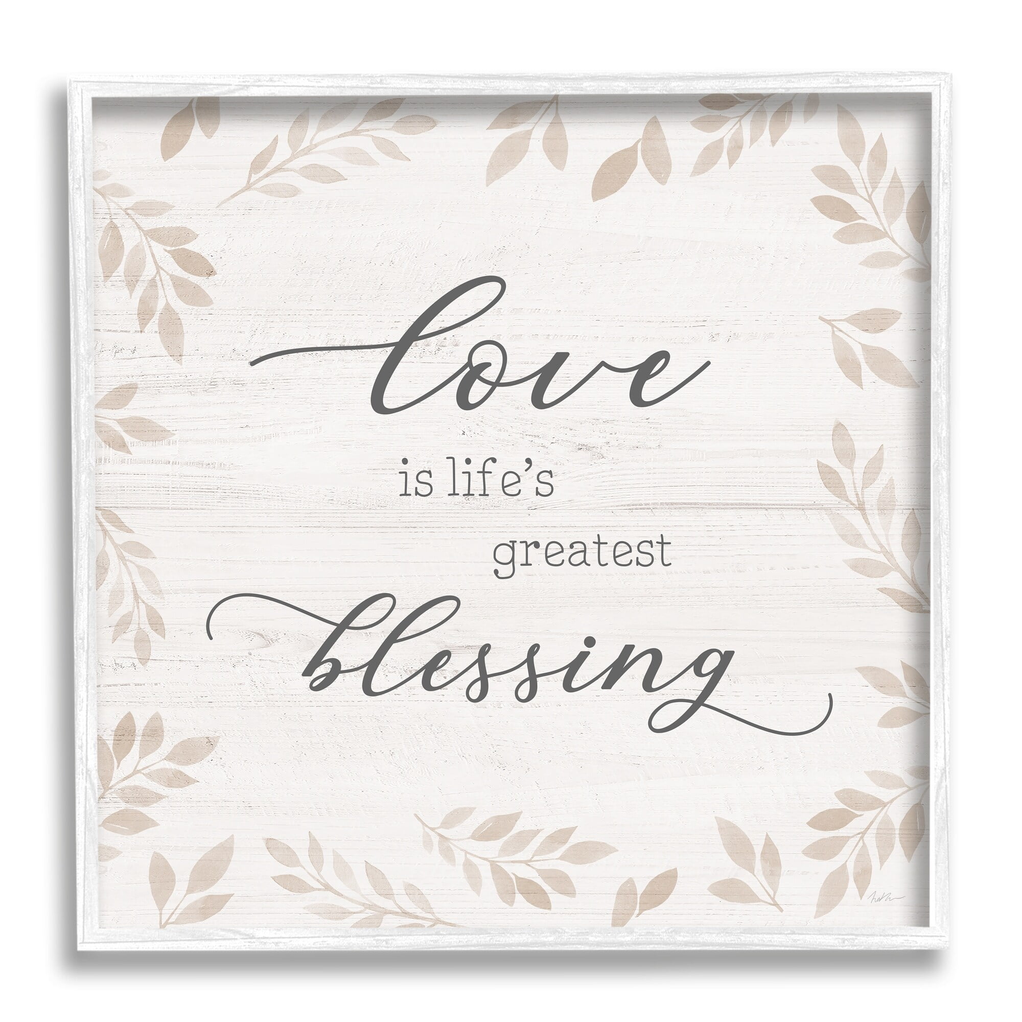 Stupell Industries Love Is Greatest Blessing Motivational Phrase Brown Plant Leaves, 17 x 17, Design by Natalie Carpentieri