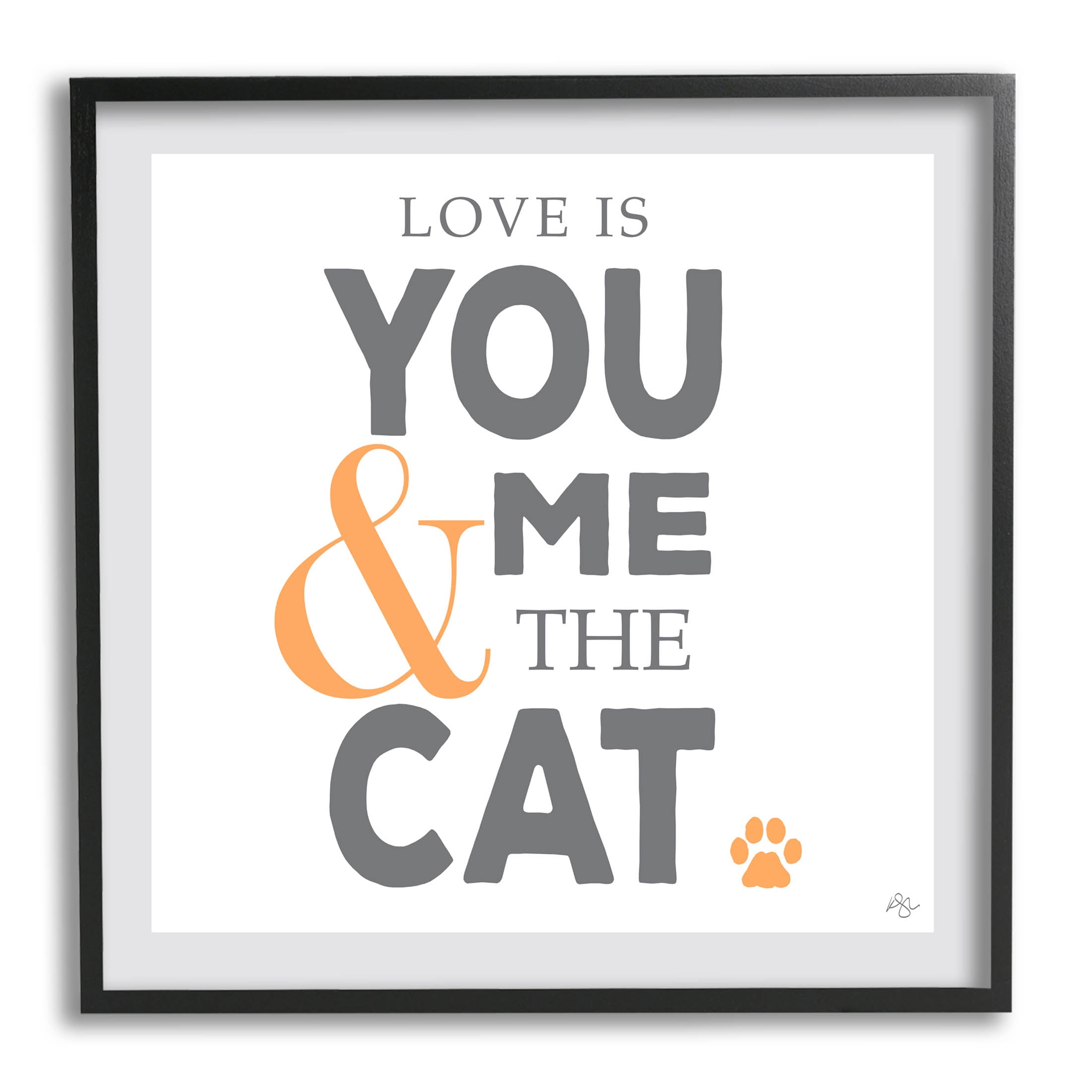 Stupell Industries Love Is You Me & The Cat Phrase Graphic Art Black Framed Art Print Wall Art, Design by K. Kaufman