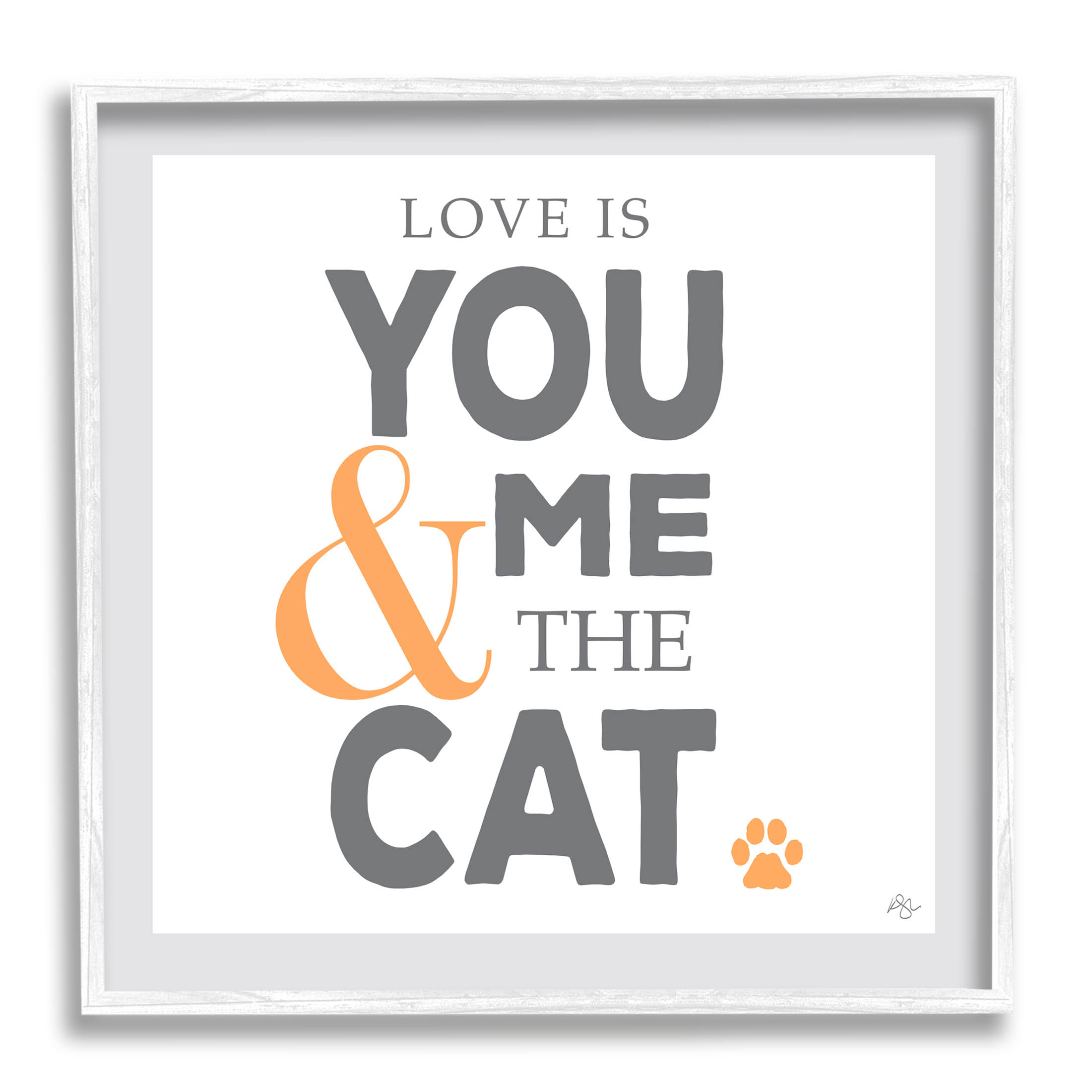 Stupell Industries Love Is You Me & The Cat Phrase Graphic Art White Framed Art Print Wall Art, Design by K. Kaufman