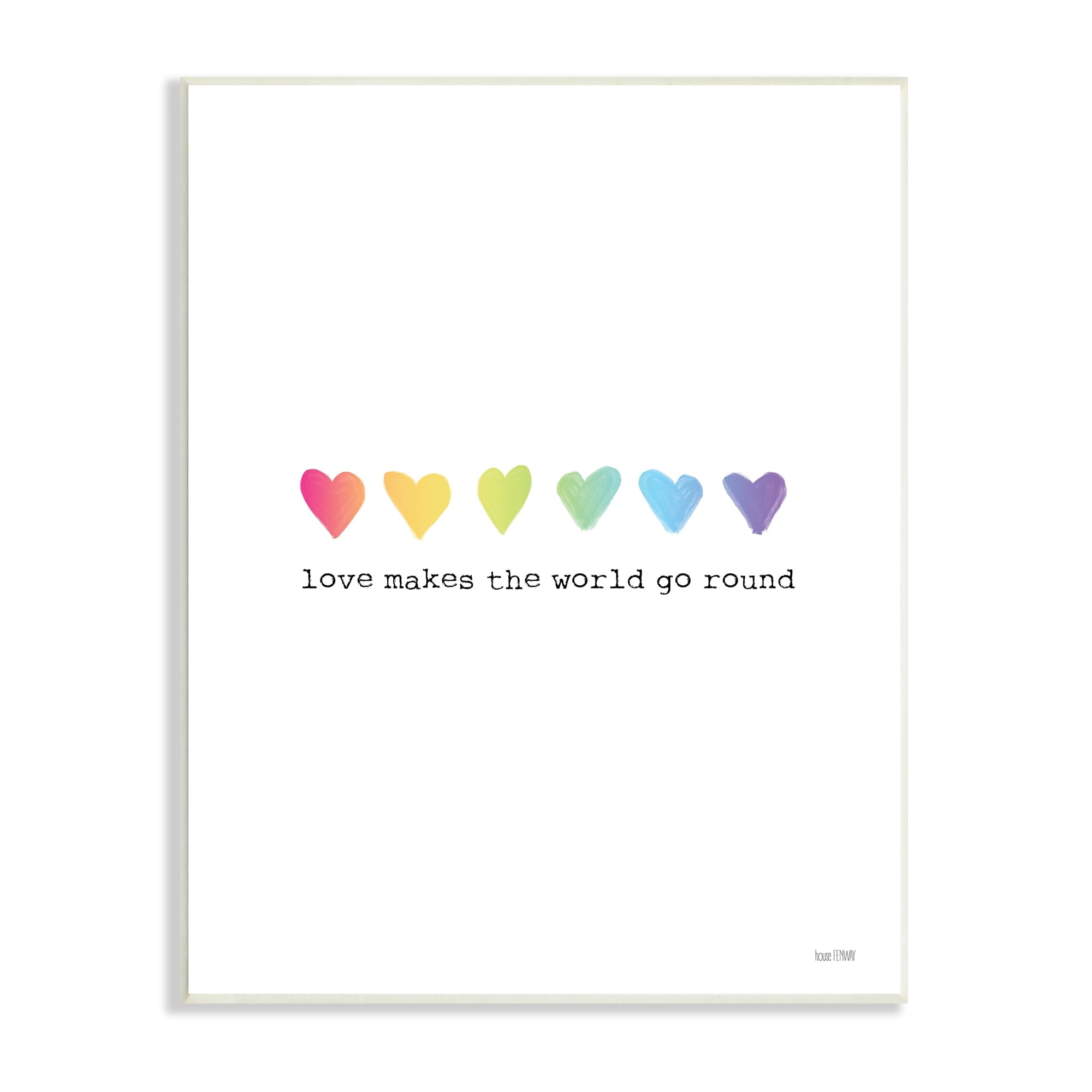 Stupell Industries Love Makes World Go Round Rainbow Heart Ombre, 10 x 15,Design by House Fenway