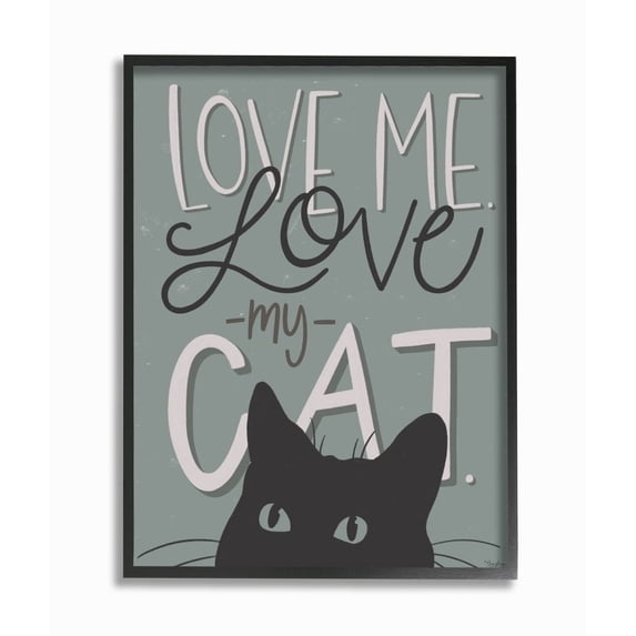 Stupell Industries Love Me Love My Cat Phrase Black Cat Green Quote Framed Wall Art Design by Gigi Louise, 11" x 14", Black Framed