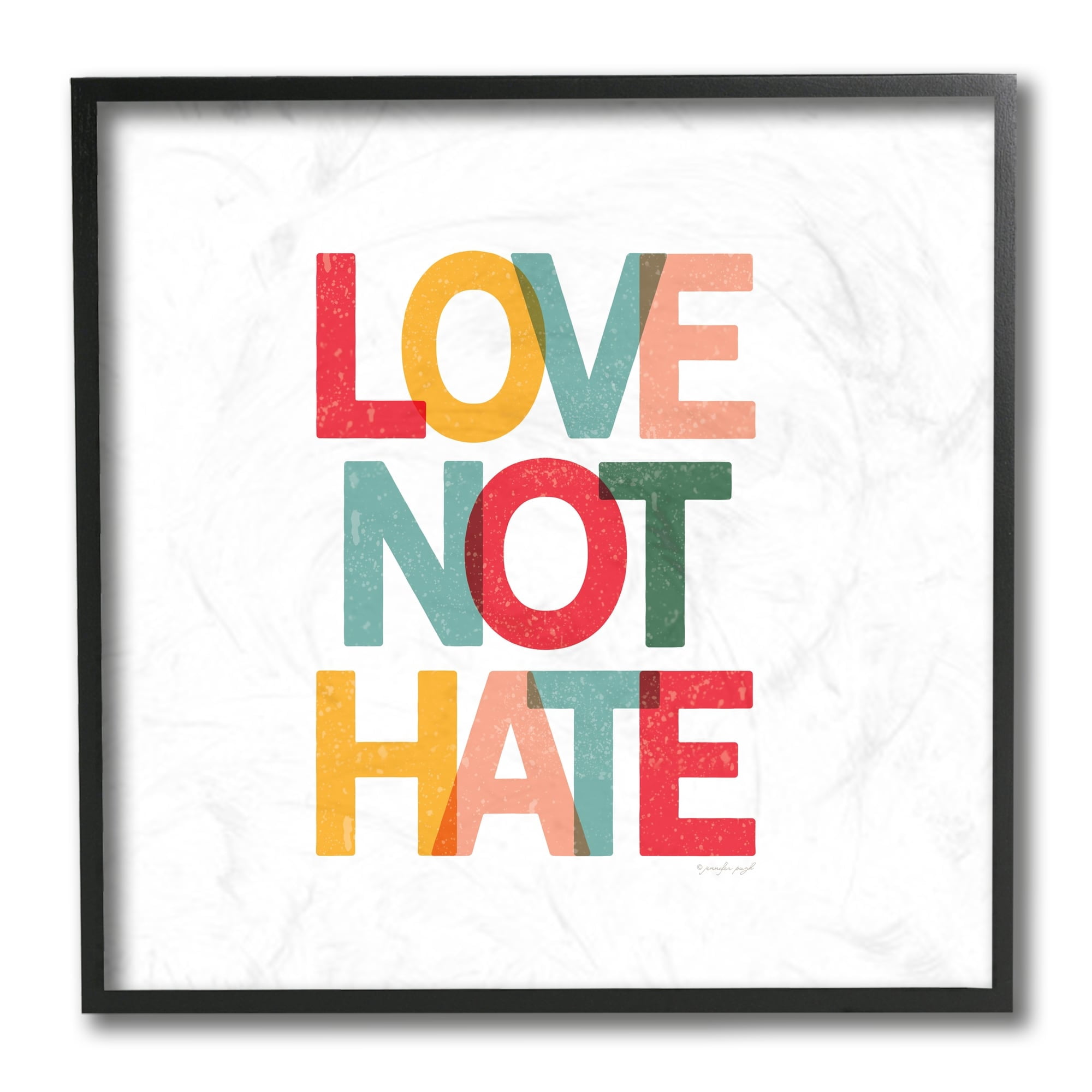 Stupell Industries Love Not Hate Bold Text Motivational Phrase Typography Painting Black Framed Art Print Wall Art, 12 x 12