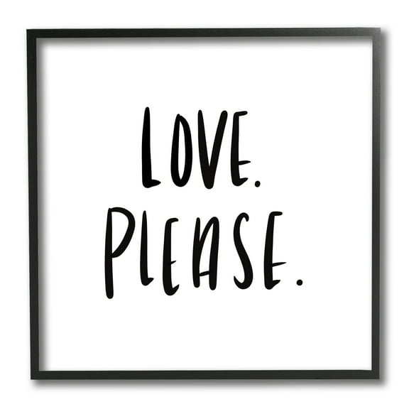 Stupell Industries Love Please Sentiments Minimal Black White Typography Inspirational Painting Black Framed Art Print Wall Art, 12 x 12