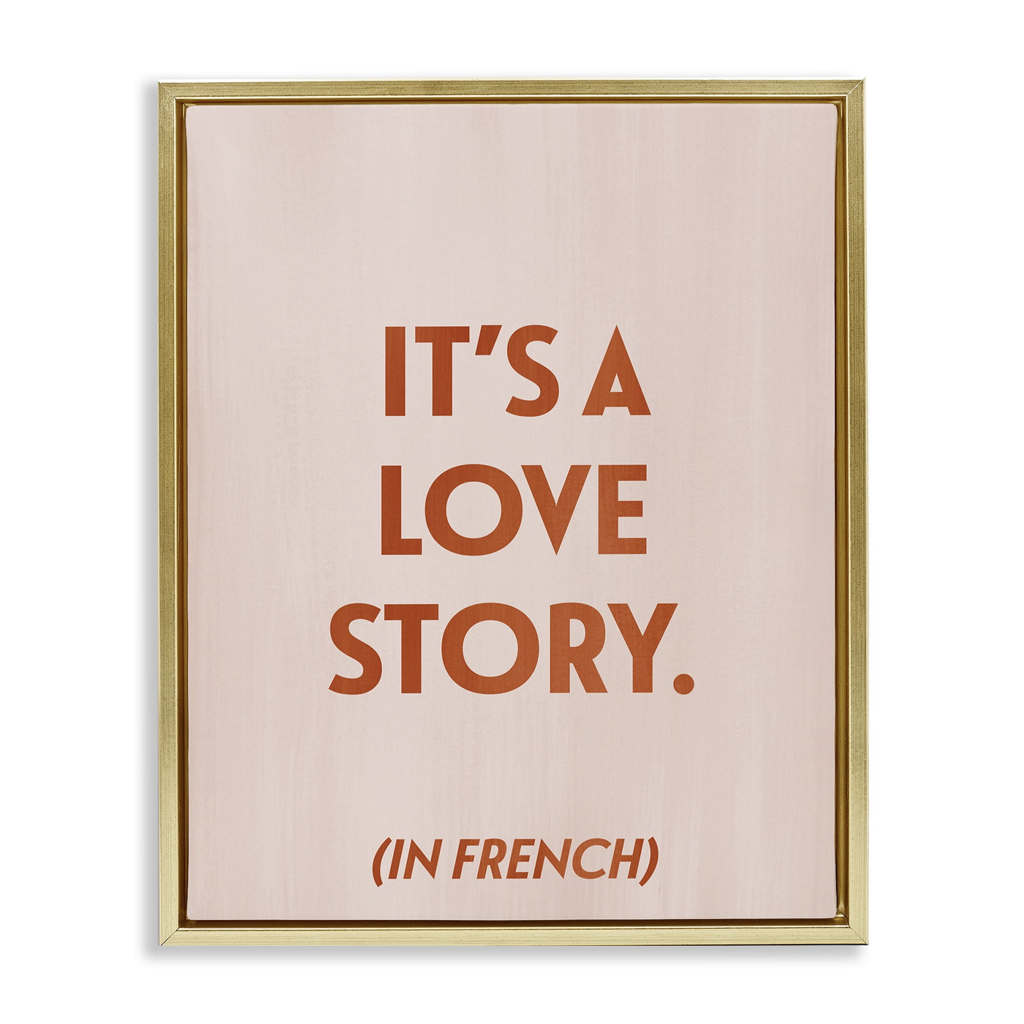 Stupell Industries Love Story In French Typography Painting Gold Floater Framed Art Print Wall Art, 25 x 31