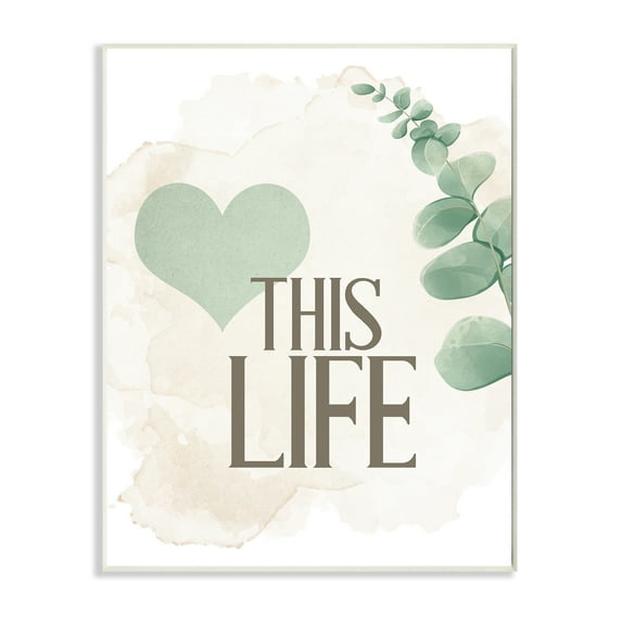 Stupell Industries Love This Life Text Green Heart Neutral Brown Wall Plaque by Kim Allen