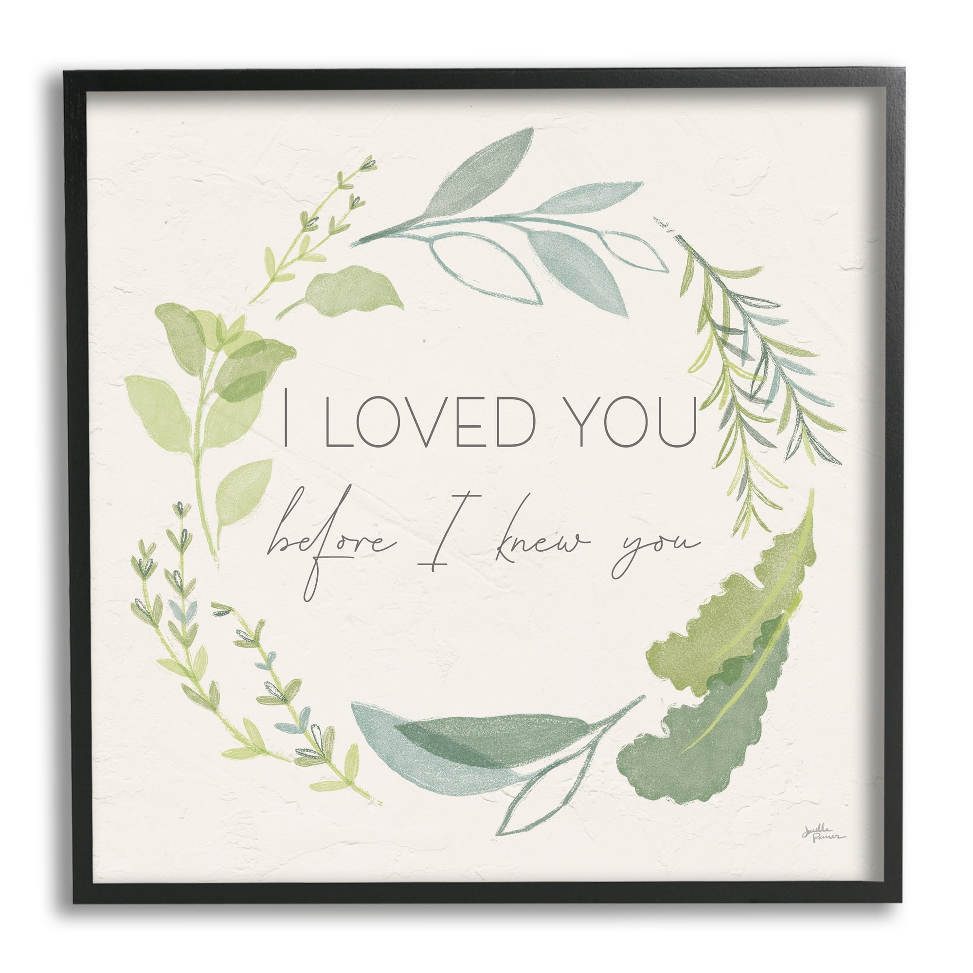 Stupell Industries Love You Before I Knew You Phrase Green Leaves, 12 x 12, Design by Janelle Penner