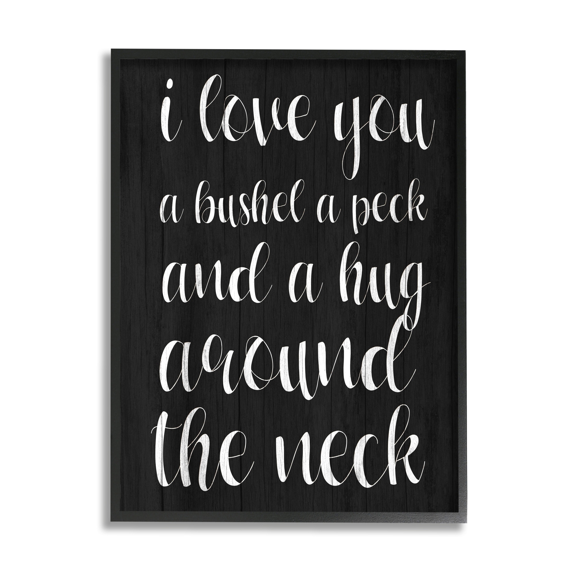 Stupell Industries Love You Bushel Peck Hug Around Neck Phrase, 16 x 20, Design by Daphne Polselli