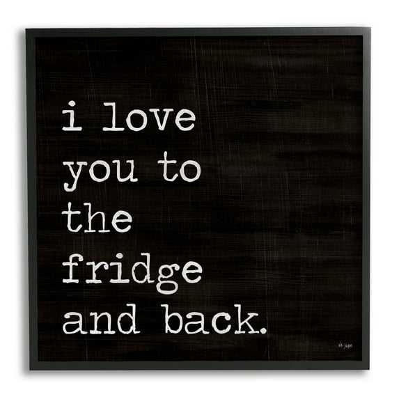 Stupell Industries Love You Fridge & Back Food & Beverage Painting Black Framed Art Print Wall Art, 17 x 17
