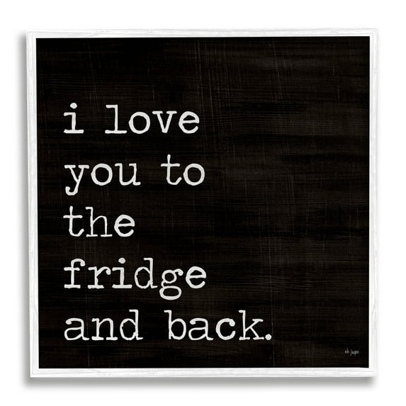 Stupell Industries Love You Fridge & Back Food & Beverage Painting White Framed Art Print Wall Art, 12 x 12